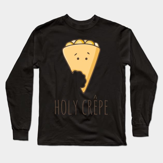 Holy Crêpe Long Sleeve T-Shirt by myndfart